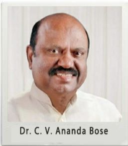 Governor - Dr. C. V. Ananda Bose